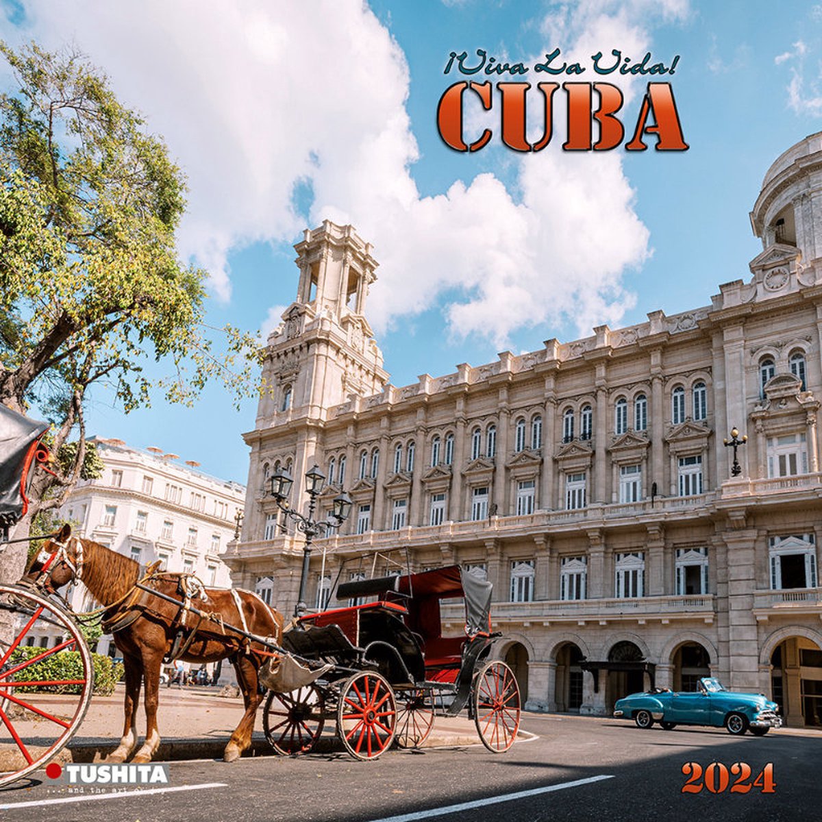 Viva la viva! Cuba Kalender 2024