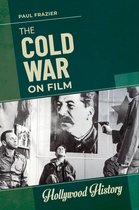 Hollywood History - The Cold War on Film
