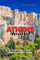 Athens Uncovered