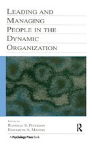 Organization and Management Series- Leading and Managing People in the Dynamic Organization