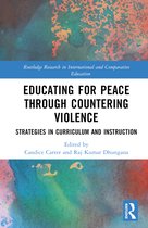 Routledge Research in International and Comparative Education- Educating for Peace through Countering Violence