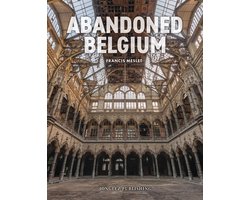 Omslag van Jonglez Photographic Journeys- Abandoned Belgium