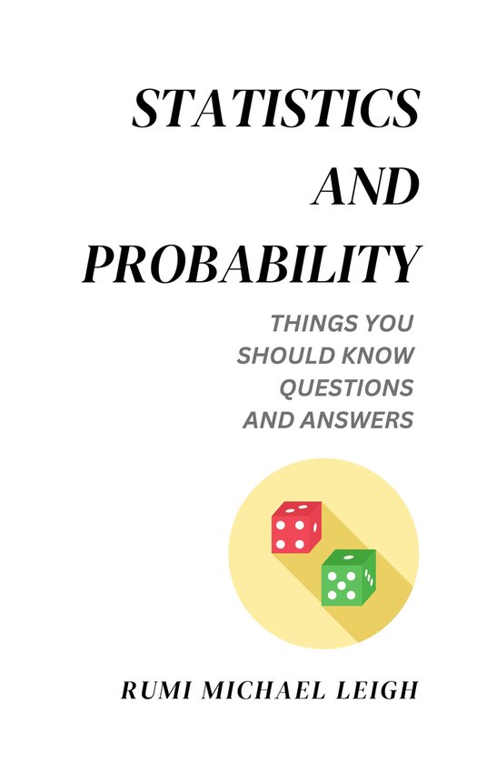 Statistics and probability (ebook), Rumi Michael Leigh | 1230006475703 ...