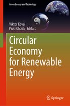 Green Energy and Technology- Circular Economy for Renewable Energy