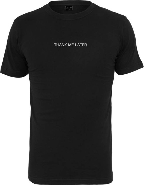 Mister Tee - Thank Me Later Heren T-shirt - M - Zwart