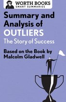 Smart Summaries - Summary and Analysis of Outliers: The Story of Success
