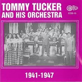 Tommy Tucker And His Orchestra - 1941-1947 (CD)