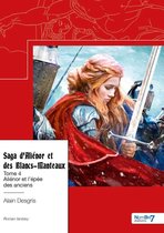 Saga d'Aliénor et des Blancs-Manteaux 4 - Aliénor et l'épée des anciens