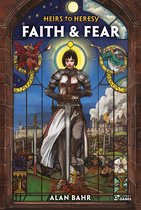 Osprey Roleplaying- Heirs to Heresy: Faith & Fear