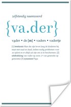 Poster Quotes - Vader definitie - Spreuken - Woordenboek - 20x30 cm - Vaderdag cadeau - Geschenk - Cadeautje voor hem - Tip - Mannen