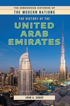 The Greenwood Histories of the Modern Nations - The History of the United Arab Emirates