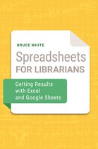 Spreadsheets for Librarians