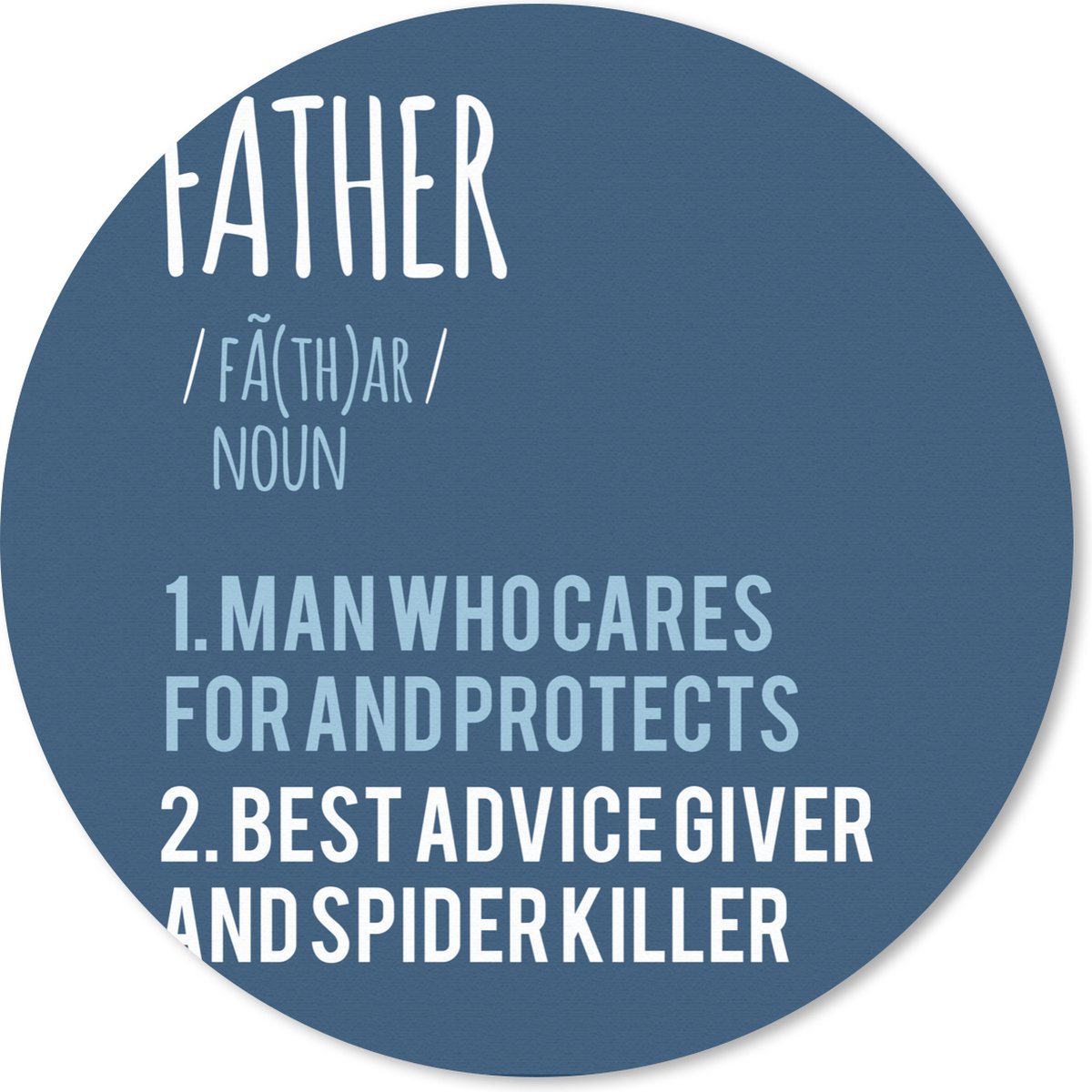 Muismat rond 30x30 cm - Mousepad Quotes - Spreuken - Father - Woordenboek - Papa - Ronde muismatten