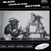 Various Artists - Black Wich-A-Way Rhythm (CD)