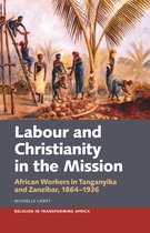 Religion in Transforming Africa- Labour & Christianity in the Mission