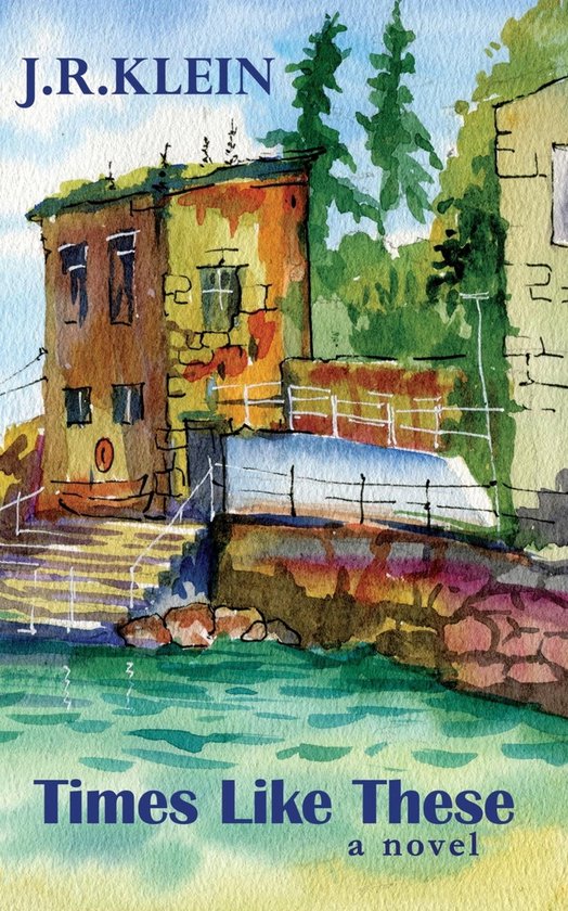 Times Like These (ebook), J. R. Klein 9781736810187 Boeken
