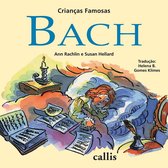 Crianças famosas - Bach - Crianças Famosas