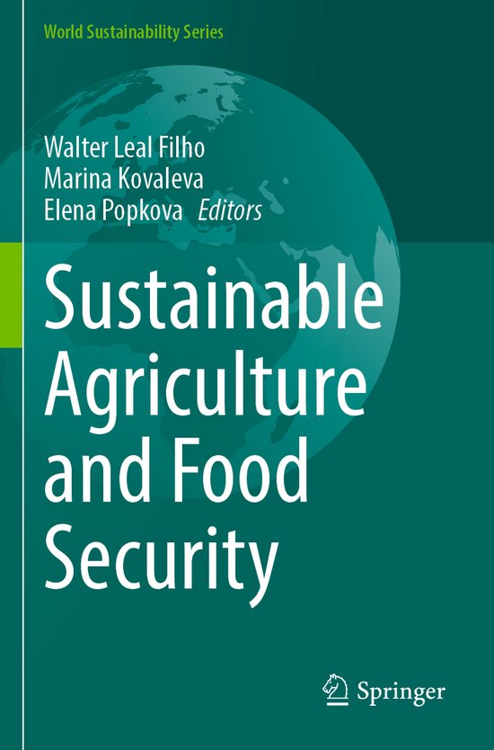 World Sustainability Series Sustainable Agriculture and Food Security