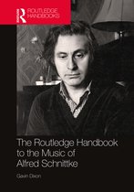Slavonic and East European Music Studies-The Routledge Handbook to the Music of Alfred Schnittke