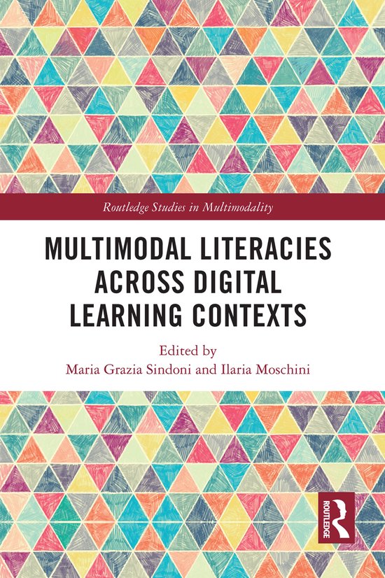 Routledge Studies in Multimodality- Multimodal Literacies Across ...