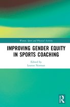 Women, Sport and Physical Activity- Improving Gender Equity in Sports Coaching