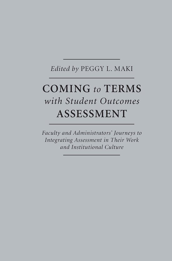 Coming to Terms With Student Outcomes Assessment - cover