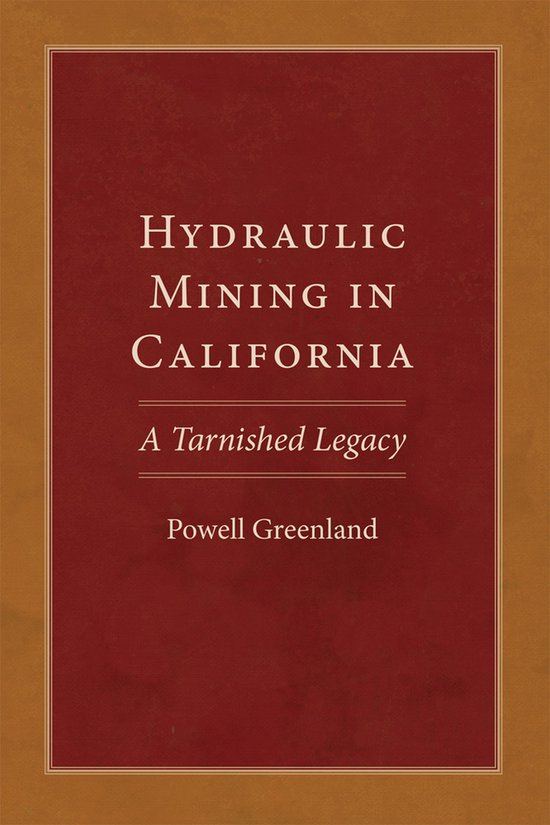 Western Lands and Waters Series- Hydraulic Mining in Califor ... - cover