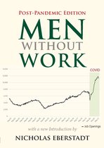 New Threats to Freedom- Men Without Work