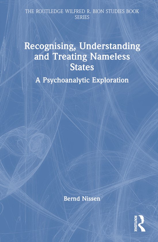 The Routledge Wilfred R. Bion Studies Book Series- Recognisi ... - cover