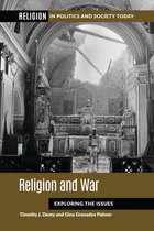 Religion in Politics and Society Today - Religion and War