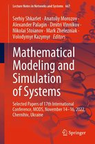 Lecture Notes in Networks and Systems 667 - Mathematical Modeling and Simulation of Systems