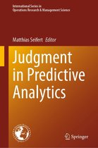 International Series in Operations Research & Management Science 343 - Judgment in Predictive Analytics