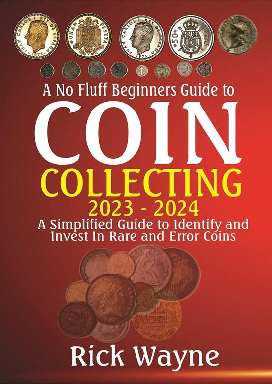 A No Fluff Beginners Guide to Coin Collecting 2023 2024 A Simplified