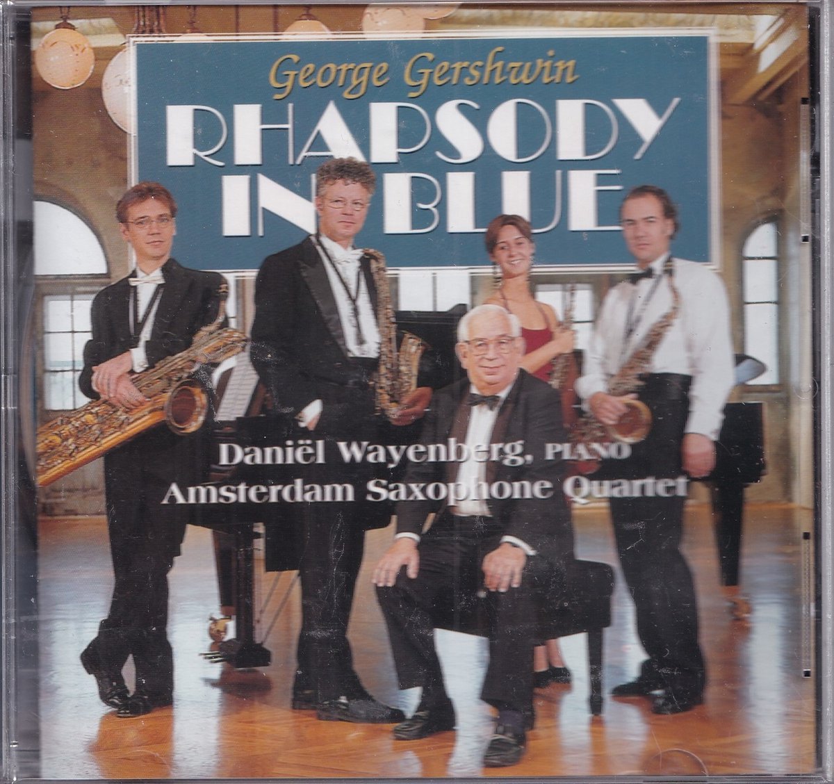 Rhapsody in Blue - George Gershwin - Daniël Wayenberg, Amsterdam Saxophone Quartet