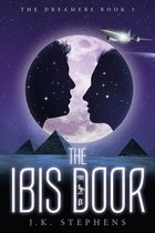 Dreamers 1 - The Ibis Door
