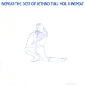 Repeat - The Best of Jethro Tull - Vol II (LP)