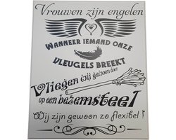 Tekstbord - Vrouwen zijn engelen - Moederdag - verjaardag geschenk - bezemsteel - flexibel - collega