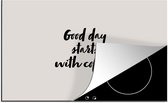 KitchenYeah® Inductie beschermer 81.6x52.7 cm - Inductie beschermer - Good day starts with coffee! - Koffie - Kookplaat - Quotes - Kookplaataccessoires - Afdekplaat voor kookplaat - Inductiebeschermer - Inductiemat - Inductieplaat mat