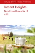Burleigh Dodds Science: Instant Insights- Instant Insights: Nutritional Benefits of Milk