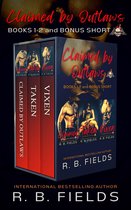 Claimed by Outlaws - Claimed by Outlaws: A Steamy Reverse Harem Biker Romance (Books 1-2 and Bonus Short)