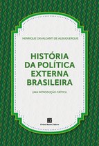 História da Política Externa Brasileira