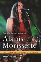 The Praeger Singer-Songwriter Collection - The Words and Music of Alanis Morissette