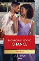 Valentine Vineyards 3 - Snowbound Second Chance (Valentine Vineyards, Book 3) (Mills & Boon Desire)