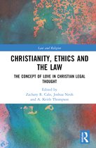 Law and Religion- Christianity, Ethics and the Law