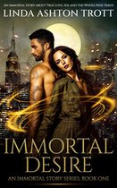 The Immortal Stories Series 1 - Immortal Desire