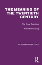 World Perspectives-The Meaning of the Twentieth Century