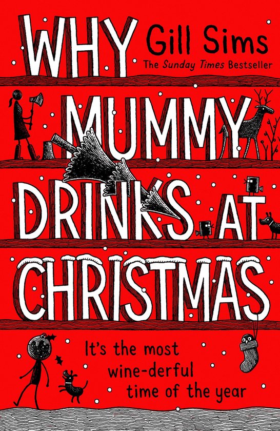 Couverture de livre rouge avec titre blanc "WHY MUMMY DRINKS AT CHRISTMAS" et illustrations de Noël. "It's the most wine-derful time of the year".