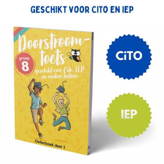 Omslag van het 'Doorstroomtoets groep 8' oefenboek, naast de Cito en IEP logo's, met de tekst 'Geschikt voor Cito en IEP'.