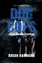 The Dog Cops Series 2 - The Dog Cops