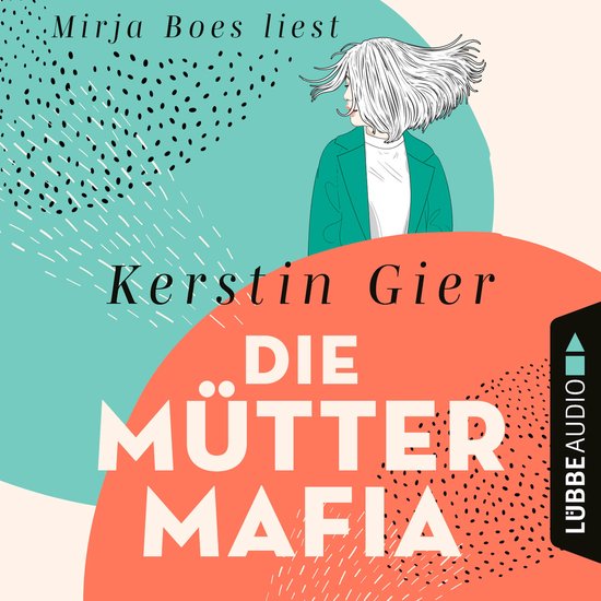 Die Mütter-Mafia (Gekürzt) - cover